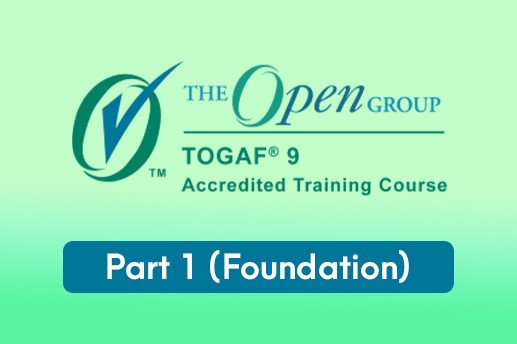 Préparation à la certification TOGAF®9 Training Program - Part 1 (Foundation)