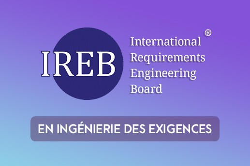 Préparation à la certification IREB EN INGÉNIERIE DES EXIGENCES