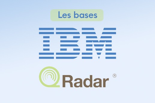 Préparation à la certification IBM Security QRadar SIEM : Découvrir les bases